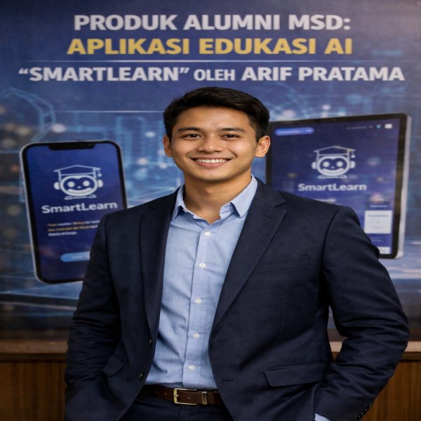 Produk Alumni MSD: Aplikasi Edukasi AI “SmartLearn” oleh Arif Pratama