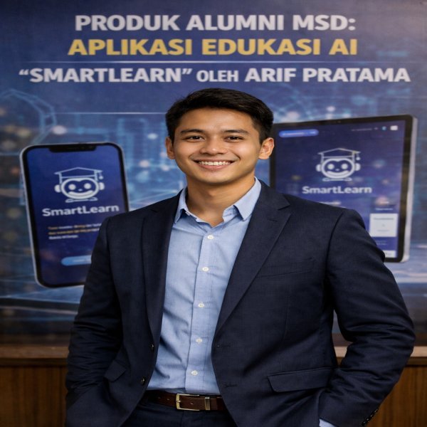 Produk Alumni MSD: Aplikasi Edukasi AI “SmartLearn” oleh Arif Pratama
